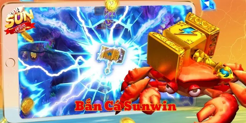 Bắn Cá Sunwin là gì?