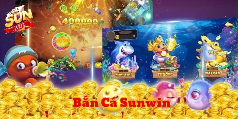Bắn cá Sunwin