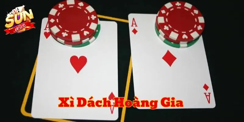 Mẹo chơi tâm lý trong Xì Dách Hoàng Gia