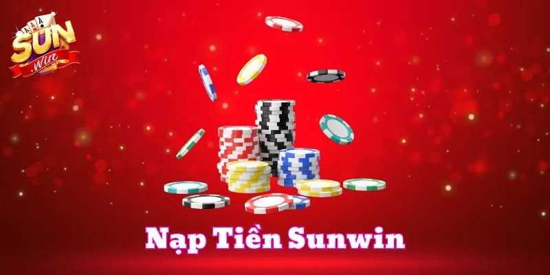 Nạp Tiền Sunwin